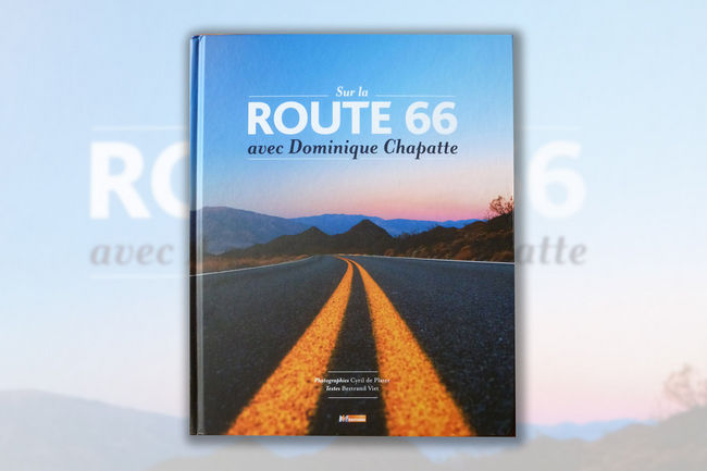 Sur la Route 66 avec Dominique Chapatte