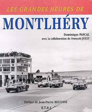 Livre : les grandes heures de Montlhéry