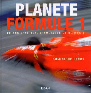 Vient de paraître : «Planète Formule 1»