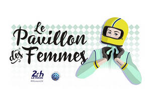 Le Mans : le Pavillon des Femmes de nouveau présent