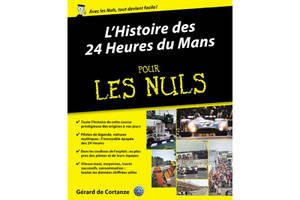 Livre : l'Histoire des 24 Heures du Mans Pour les Nuls