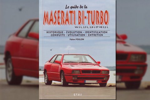 Livre : Le guide de la Maserati Biturbo